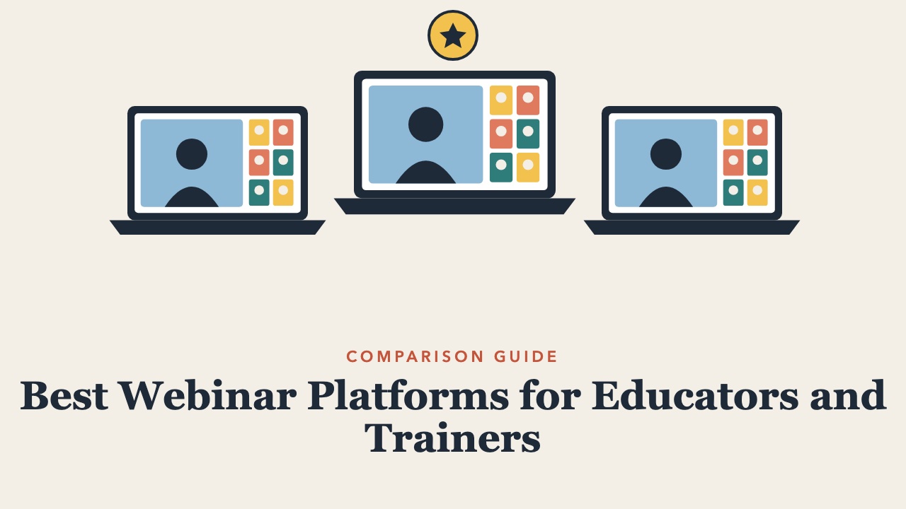 Best Webinar Platforms for Educators and Trainers (Compared)