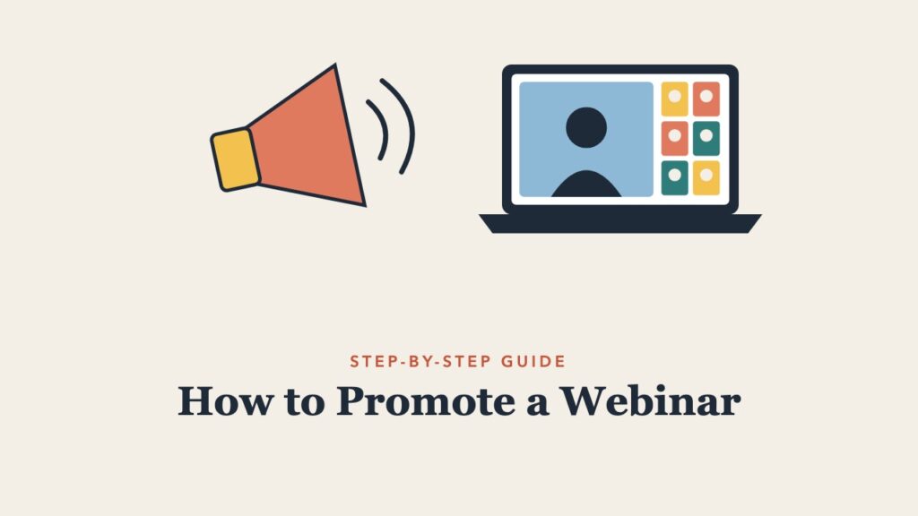Illustration for the guide: How to Promote a Webinar