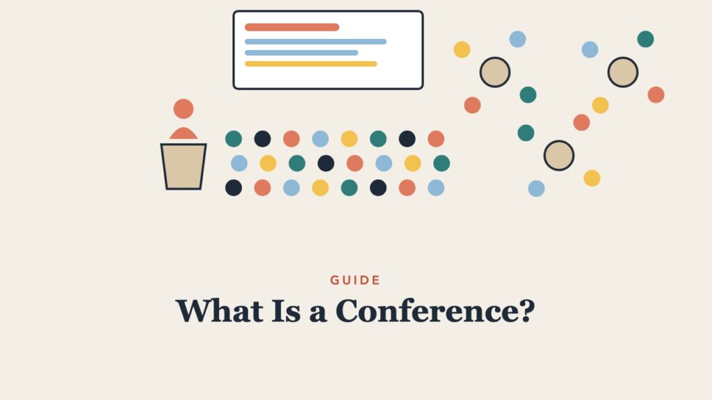 Illustration for the guide: What Is a Conference? Definition, Types, Examples