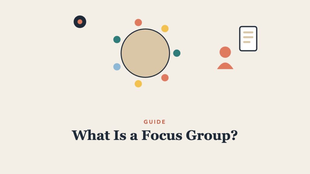 Illustration for the guide: What Is a Focus Group? How It Works and Sample Questions