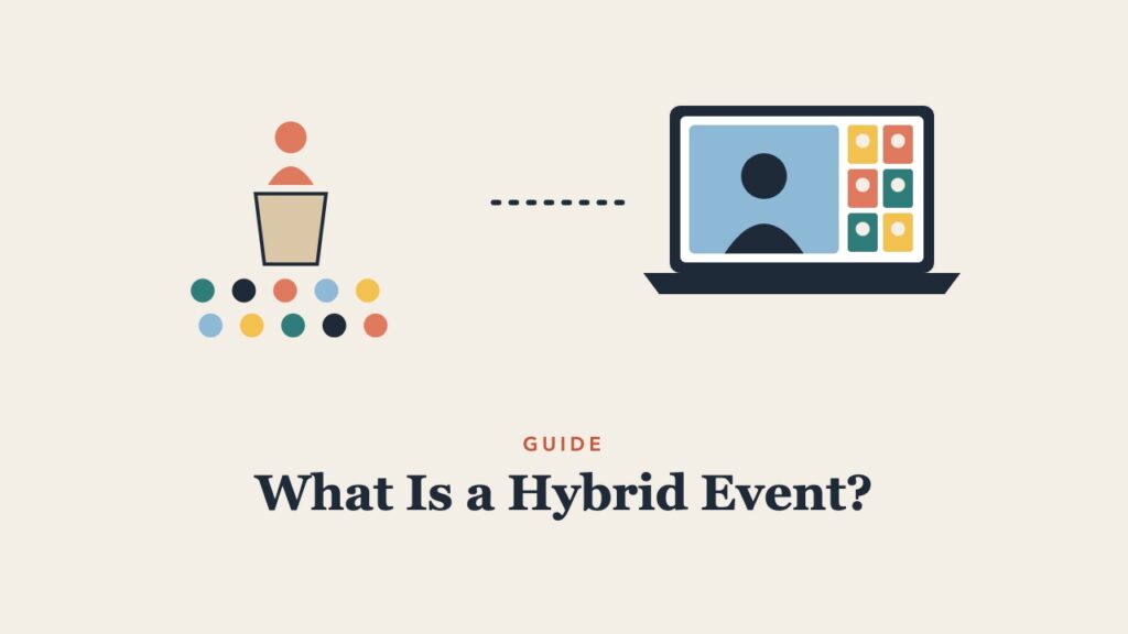 Illustration for the guide: What Is a Hybrid Event? Types, Planning, and Tips