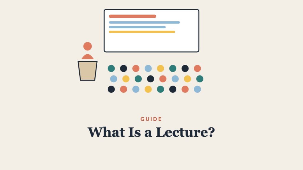 Illustration for the guide: What Is a Lecture? Definition, Types, and Examples