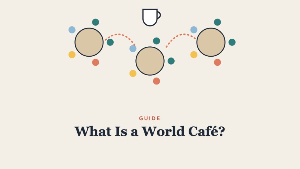 Illustration for the guide: What Is a World Café? How the Method Works